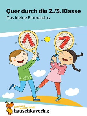 cover image of Quer durch die 2./3. Klasse, Das kleine Einmaleins--Übungsblock